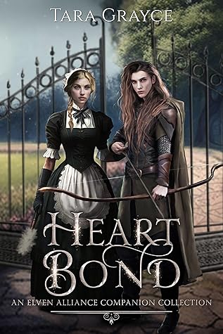 Heart Bond (Elven Alliance, #8)
