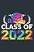 Class Of 2022 Graduation La...