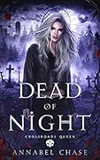Dead of Night (Crossroads Queen, #2)