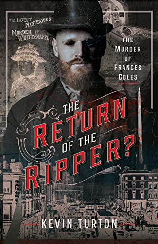 The Return of the Ripper?: The Murder of Frances Coles (Kindle Edition)