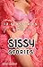 Sissy Stories: 12 sexstorie...