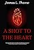 A Shot to the Heart