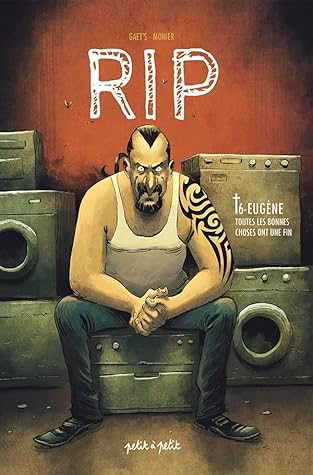 RIP, tome 6 : Eugène. Toutes les bonnes choses ont une fin (RIP #6)