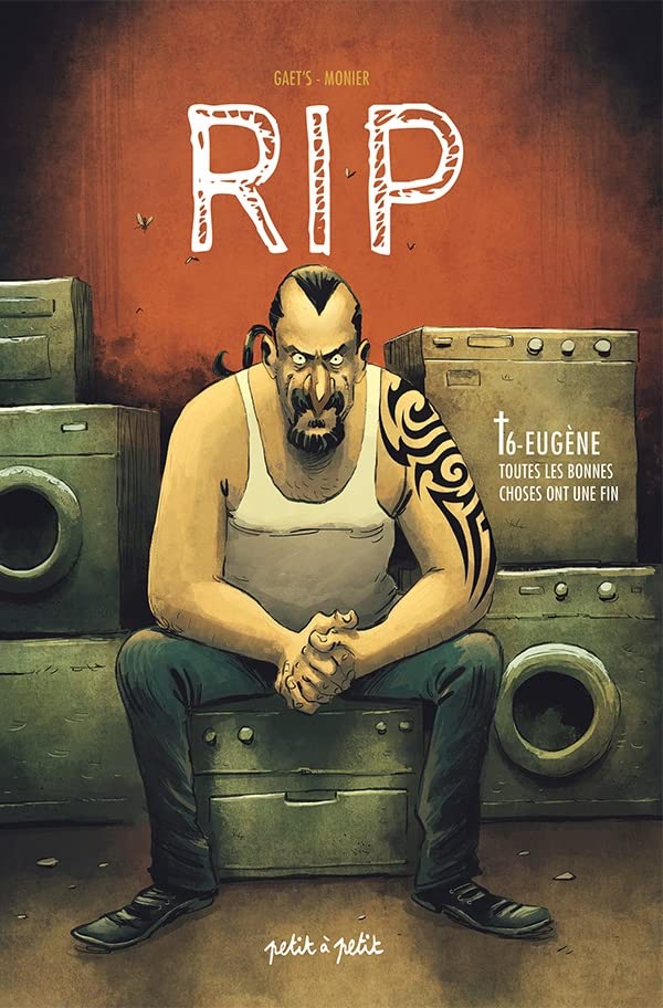 RIP, tome 6 : Eugène. Toutes les bonnes choses ont une fin (RIP #6)