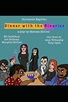 Dinner With the Binaries: And Other Plays