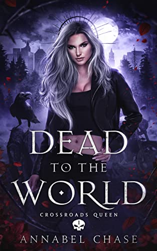 Dead to the World (Crossroads Queen, #1)