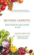 Beyond Carrots : Best Foods For Eye Health A to Z