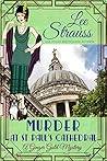 Murder at St. Paul's Cathedral by Lee Strauss