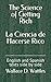 The Science of Getting Rich La Ciencia de Hacerse Rico: English and Spanish texts side by side