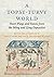 A Topsy-Turvy World: Short Plays and Farces from the Ming and Qing Dynasties (Translations from the Asian Classics)