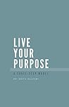 Live Your Purpose...