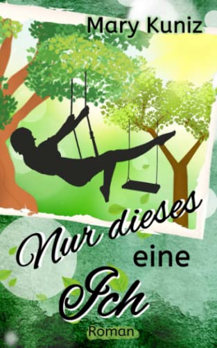 Nur dieses eine Ich (»Begegnungen-Reihe«) (German Edition)