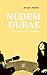 Nûdem Durak: Sur la terre d...