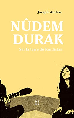Nûdem Durak: Sur la terre du Kurdistan (Paperback)