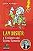 Lavoisier e il mistero del Quinto Elemento (Lampi di genio) (Italian Edition)