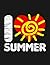 Notebook: I Love Summer: Jo...