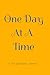 One Dat At A Time: A Self G...
