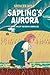 Sapling's Aurora (The Biokin Chronicles)