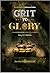 Grit to Glory: Raising the ...