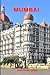 Mumbai Travel Guide 2023: T...
