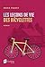 Leçons de Vie Des Bicyclettes(les) (French Edition)
