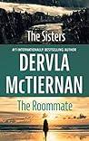 The Sisters & The Roommate by Dervla McTiernan