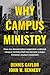 Why Campus Ministry by Dennis Gaylor
