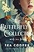 The Butterfly Collector by Tea Cooper