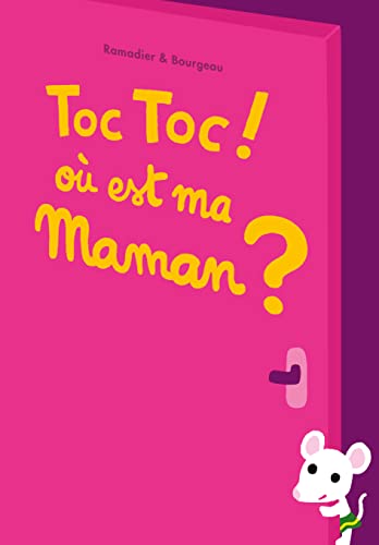 Toc Toc ! Où est ma maman ? (Board Book)