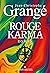 Rouge karma (French Edition)