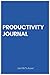 Productivity Journal