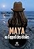 Maya ou l'appel des étoiles