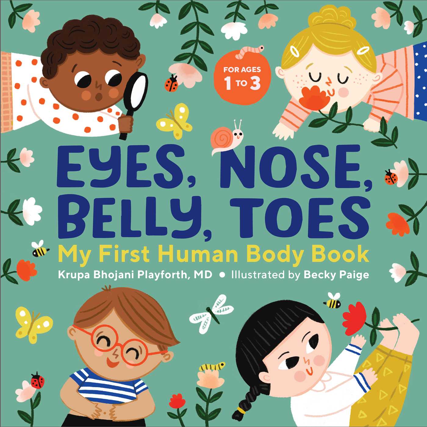 Eyes, Nose, Belly, Toes: My First Human Body Book