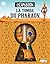 La tombe du pharaon