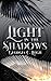 Light in the Shadows (Shado...