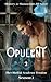 Opulent: A Mystery 42 Manuscripts RP Novel - Season 1 (The Ancient Obelisk Ternion)