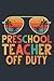 Preschool Teacher Off Duty ...