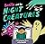 Benita and the Night Creatures by Mariana Llanos