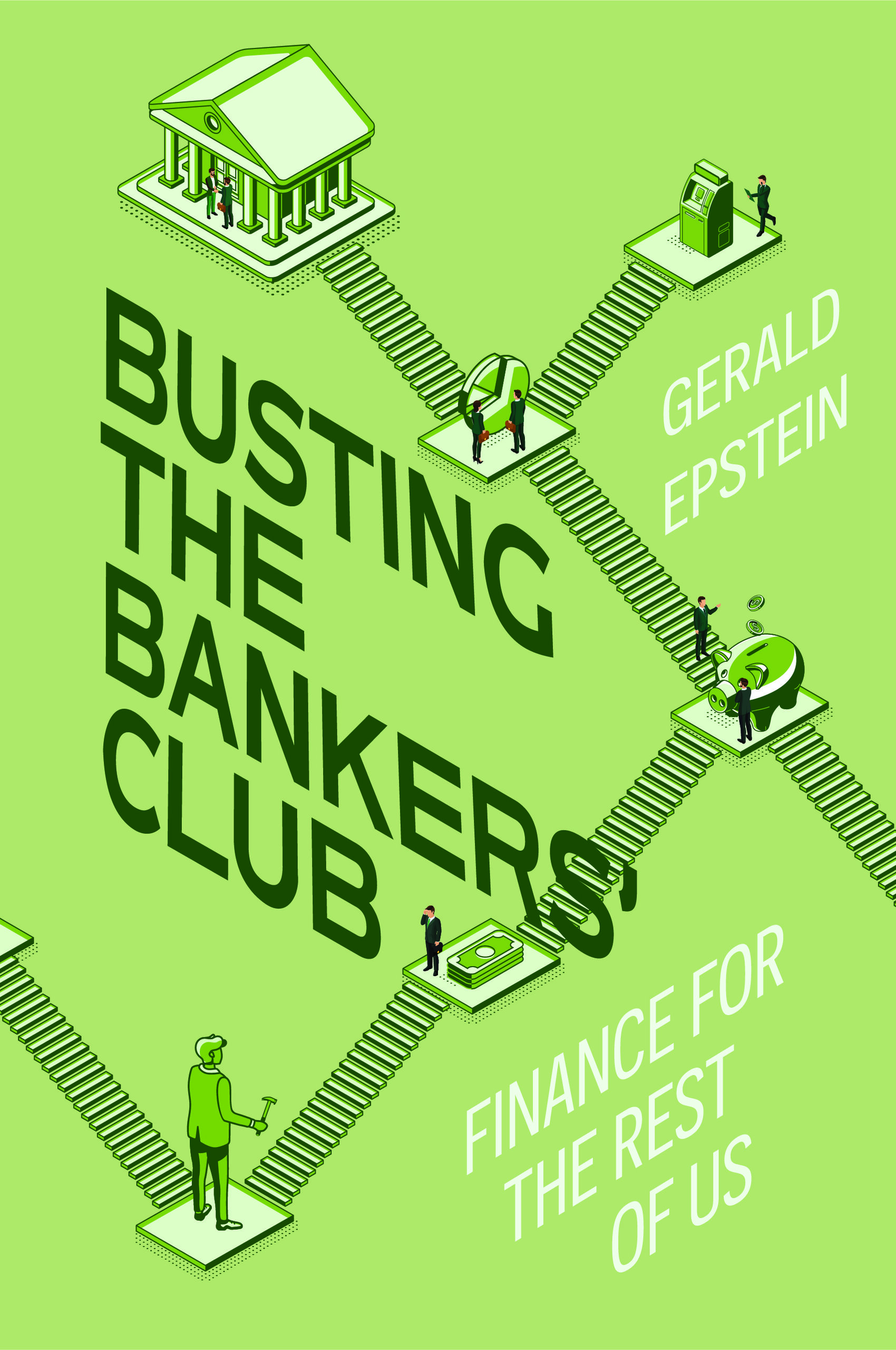 Busting the Bankers' Club: Finance for the Rest of Us (Hardcover)