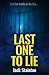 Last One To Lie ('The Family' Psychological Thriller Series)