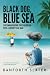 Black Dog, Blue Sea: Circum...