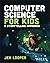 Computer Science for Kids: A Storytelling Approach