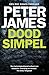 Doodsimpel by Peter James