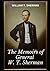 The Memoirs of General W. T. Sherman: Masterpiece William Sherman autobiography civil war history book (Annotated)