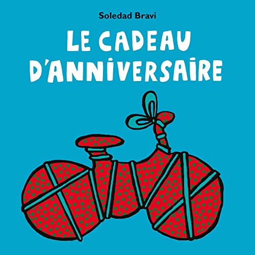 Le cadeau d'anniversaire (Board Book)
