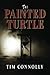 The Painted Turtle by Tim Connolly