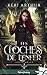 Les cloches de l'enfer: Lizzie Grace, T2