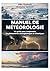 Manuel de météorologie: Un guide pour comprendre les phénomènes atmosphériques et climatiques