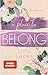 a place to belong by Lilly Lucas