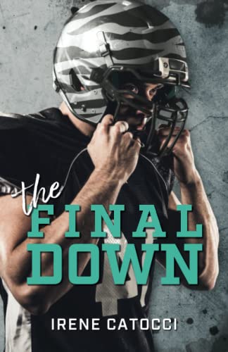 The Final Down (Wild football player) (Italian Edition)